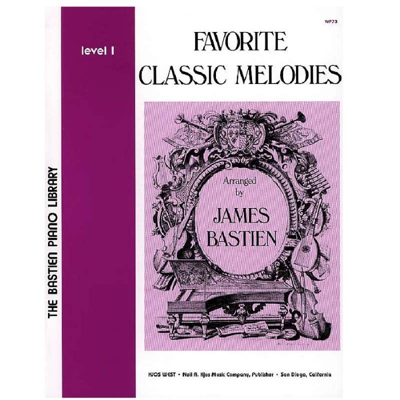 Favorite classic melodies level 1 - James Bastien