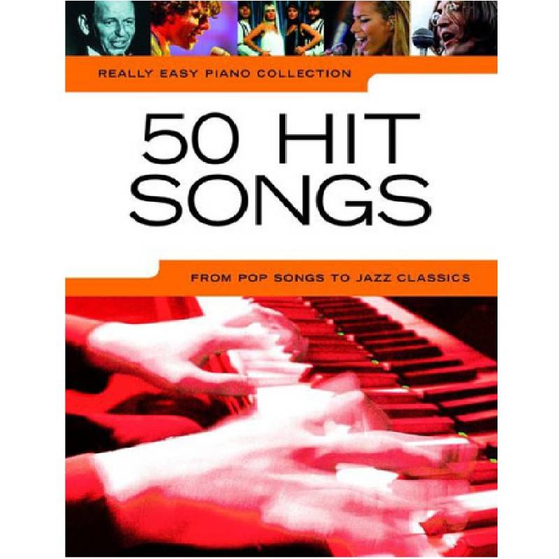 Really Easy Piano - 50 Hit Songs