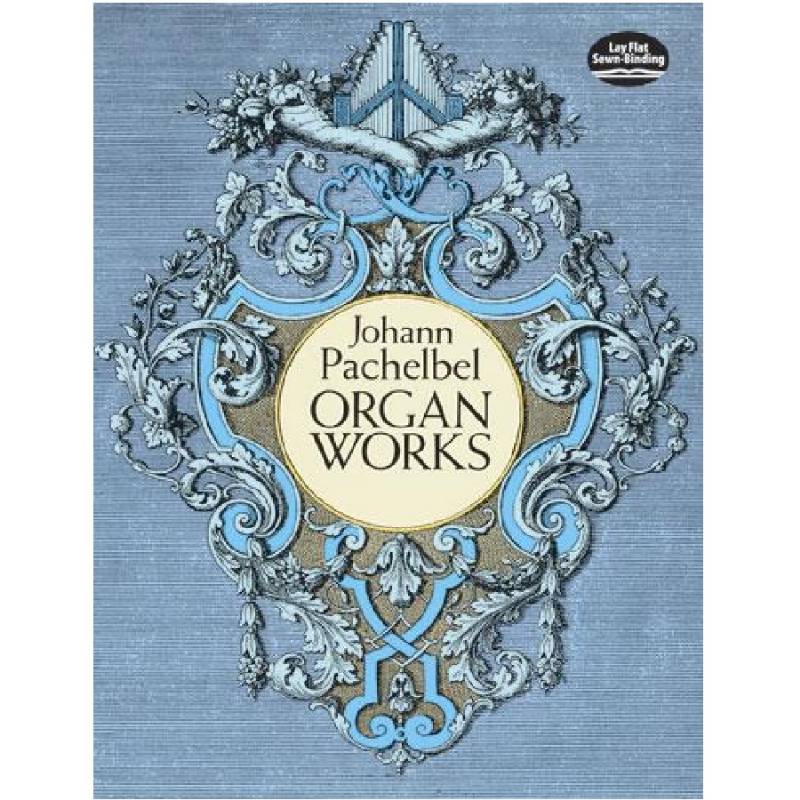 Johann Pachelbel - Organ Works