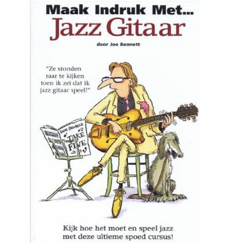 Maak indruk met Jazz Gitaar - Joe Bennett