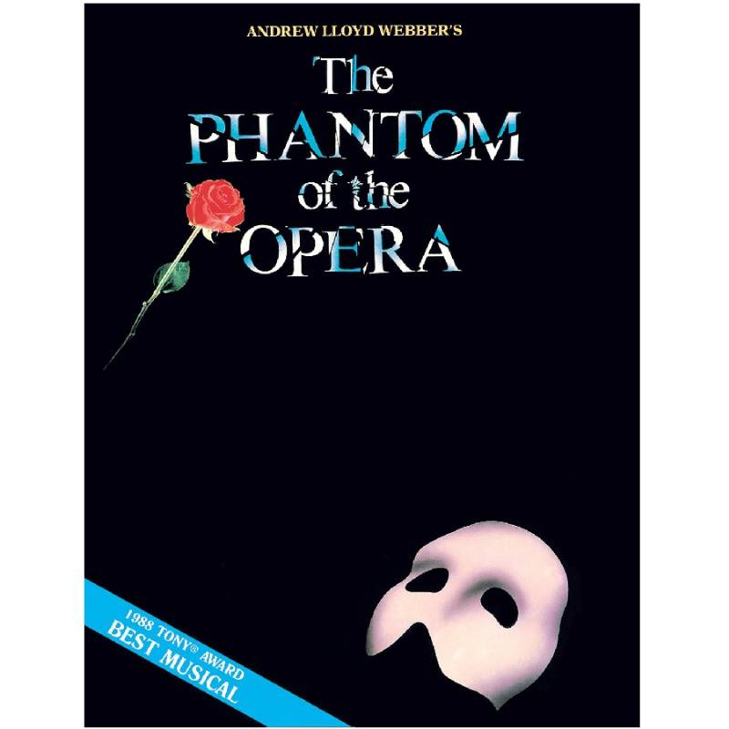 The Phantom of the Opera - Andrew Lloyd Webber