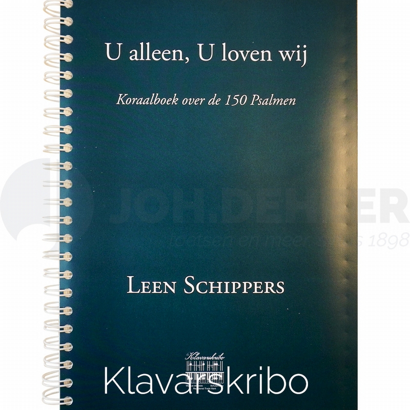 U alleen U loven wij - Leen Schippers - Klavarskribo