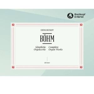 Georg Böhm - Complete Organ Works EB8087