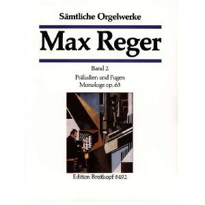 Max Reger Band 2 - Sämtliche Orgelwerke