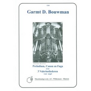 Bouwman, Preludium Canon En Fuga