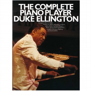 Complete Piano Player: Duke Ellington