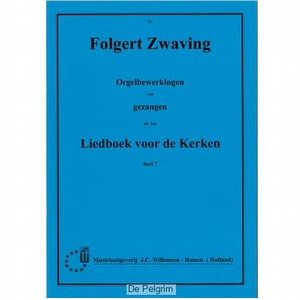 Folgert Zwaving, Orgelbewerkingen Gezangen 7