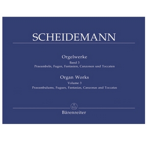 H. Scheidemann - Orgelwerke 3 Barenreiter