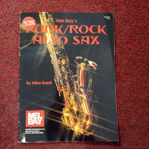 Mel Bay's Funk Rock Alto Sax