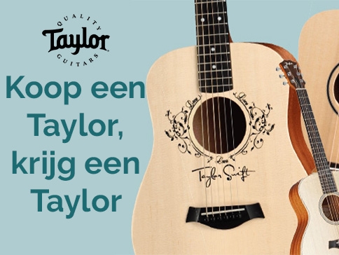 Koop een Taylor, krijg een Taylor