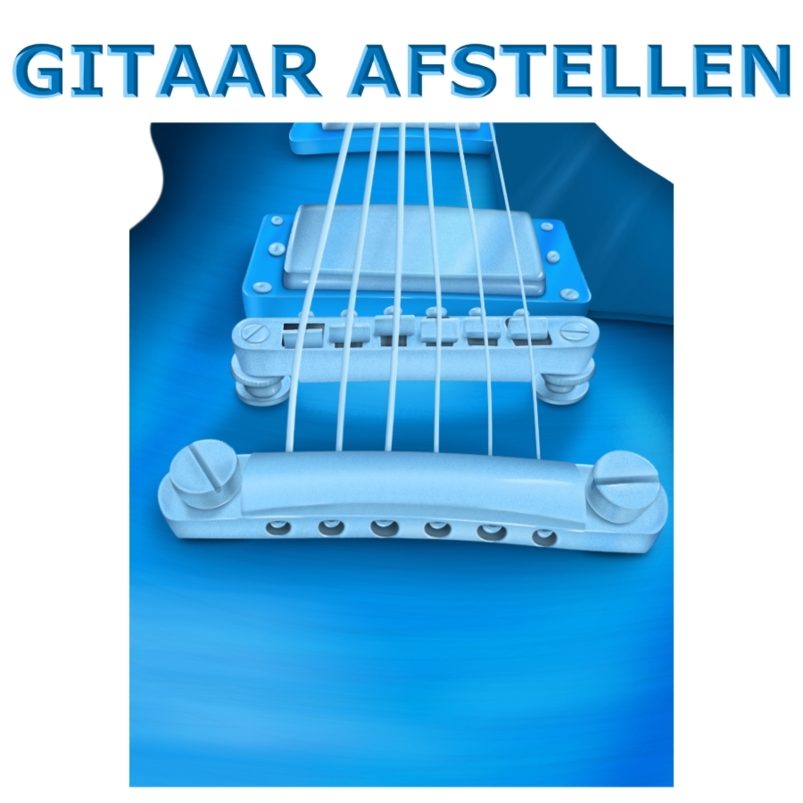 Gitaar Afstellen - gitaarafstellen